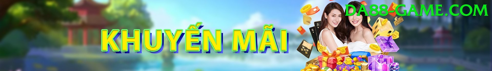 Khuyến Mãi - da88 - Miễn phí