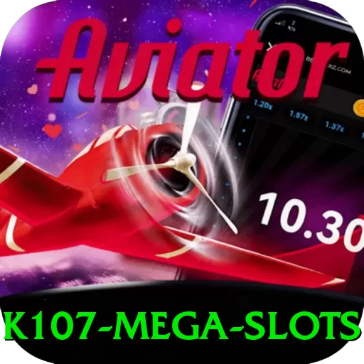 k107 Mega Slots - pk